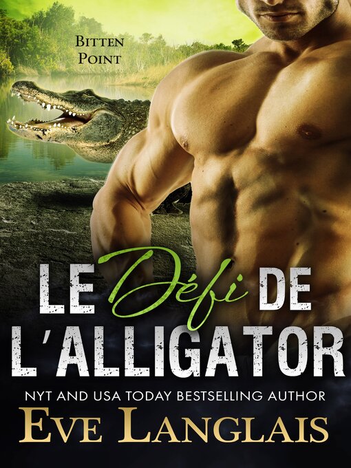 Title details for Le Défi de l'Alligator by Eve Langlais - Wait list